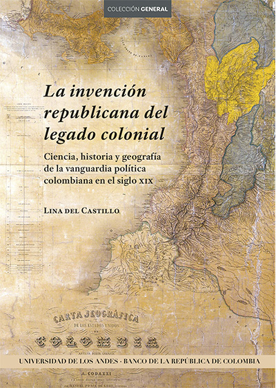 La invención republicana del legado colonial